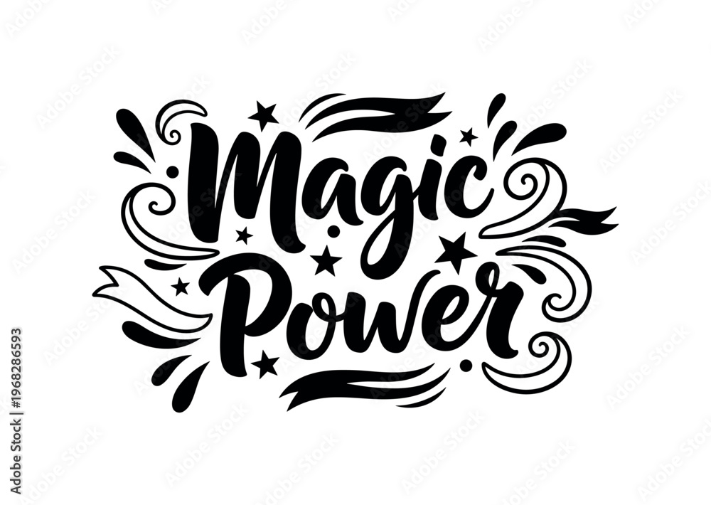 Fototapeta premium Magic Power. lettering and all elements in black. Vector style. AWhite background. Pure white background. Perfect isolation and visual consistency. Bold