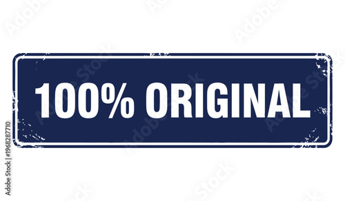 Vintage style blue sign declaring '100 original' with distressed texture and white text