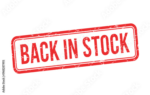 Title vibrant red 'back in stock' stamp illustration for retail sales and inventory management description a