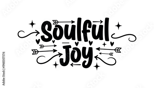 Soulful Joy. lettering and all elements in black. Vector style. AWhite background. Pure white background. Perfect isolation and visual consistency. Bold