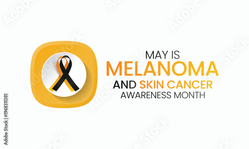 Melanoma and skin cancer awareness month observed every year in May, Exposure to ultraviolet (UV) rays causes most cases of melanoma, the deadliest kind of skin cancer. Vector illustration.