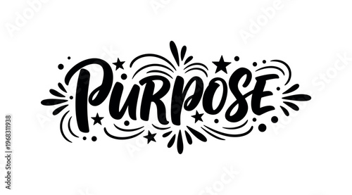 Purpose. lettering and all elements in black. Vector style. AWhite background. Pure white background. Perfect isolation and visual consistency. Bold