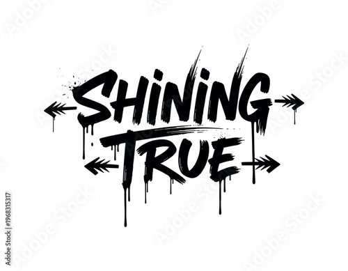 Shining True. lettering and all elements in black. Vector style. AWhite background. Pure white background. Perfect isolation and visual consistency. Dynamic