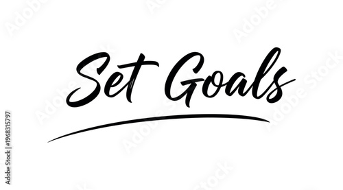 Set Goals. lettering and all elements in black. Vector style. AWhite background. Pure white background. Perfect isolation and visual consistency. Elegant