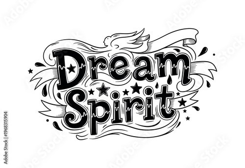 Dream Spirit. lettering and all elements in black. Vector style. AWhite background. Pure white background. Perfect isolation and visual consistency. Funky