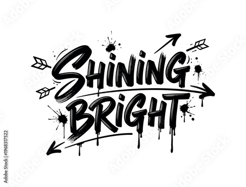 Shining Bright. lettering and all elements in black. Vector style. AWhite background. Pure white background. Perfect isolation and visual consistency. Dynamic