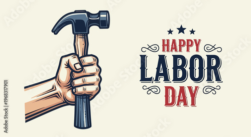 Happy Labor Day Illustration – Worker Hand with Hammer Industrial Celebration Design