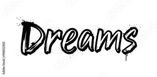 Create Dreams. lettering and all elements in black. Vector style. AWhite background. Pure white background. Perfect isolation and visual consistency. Grunge