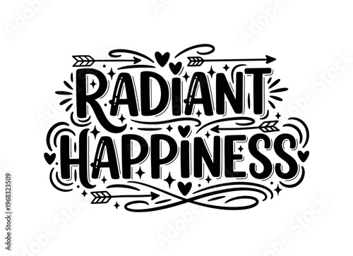 Radiant Happiness. lettering and all elements in black. Vector style. AWhite background. Pure white background. Perfect isolation and visual consistency. Bold