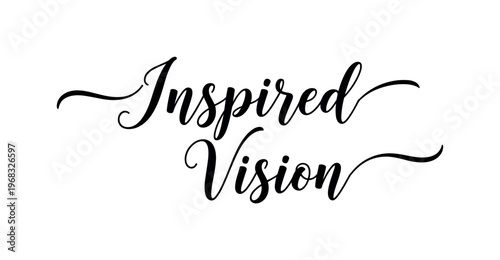 Inspired Vision. lettering and all elements in black. Vector style. AWhite background. Pure white background. Perfect isolation and visual consistency. Elegant