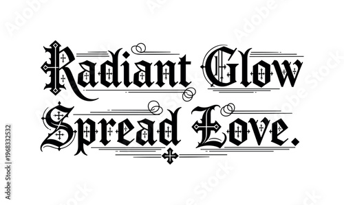 Radiant Glow Spread Love. lettering and all elements in black. Vector style. AWhite background. Pure white background. Perfect isolation and visual