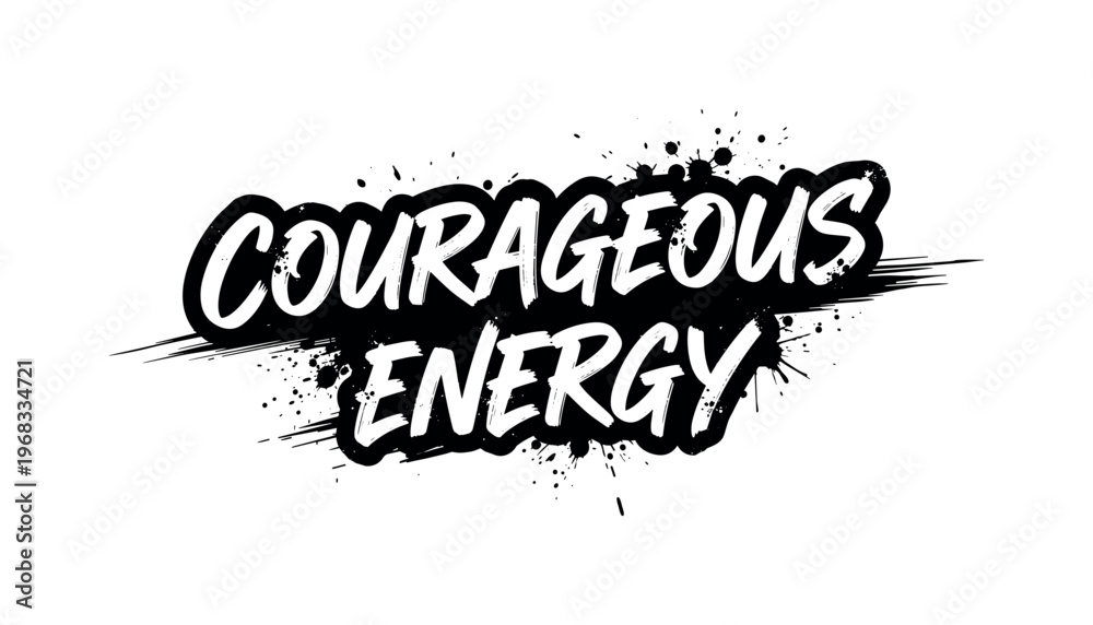 Fototapeta premium Courageous Energy. lettering and all elements in black. Vector style. AWhite background. Pure white background. Perfect isolation and visual consistency.