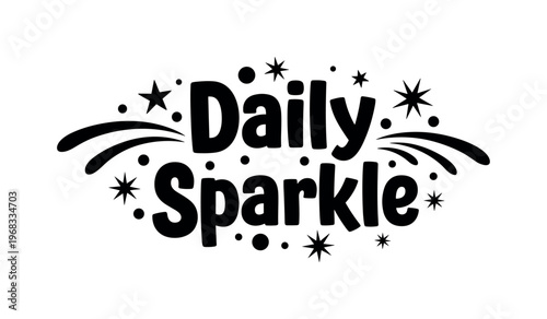 Daily Sparkle. lettering and all elements in black. Vector style. AWhite background. Pure white background. Perfect isolation and visual consistency. Bold