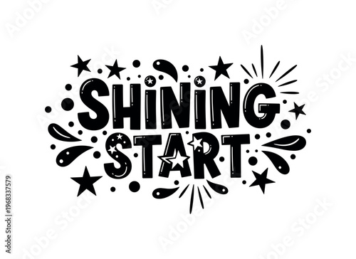 Shining Start. lettering and all elements in black. Vector style. AWhite background. Pure white background. Perfect isolation and visual consistency. Funky