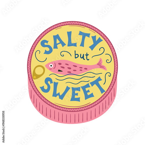 Canned sardine isolated illustration on the white. Hand drawn text salty but sweet, fish. Cute vector seafood t shirt design, funny artwork element, poster, sticker, label.