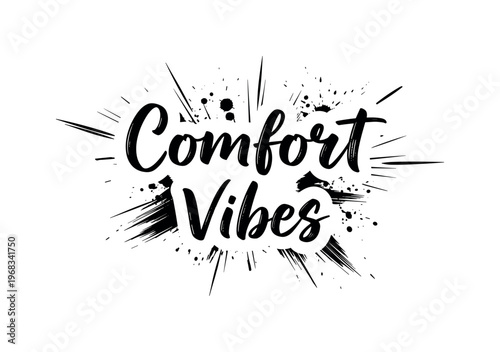 Comfort Vibes. lettering and all elements in black. Vector style. AWhite background. Pure white background. Perfect isolation and visual consistency. Grunge
