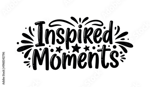 Inspired Moments. lettering and all elements in black. Vector style. AWhite background. Pure white background. Perfect isolation and visual consistency. Funky