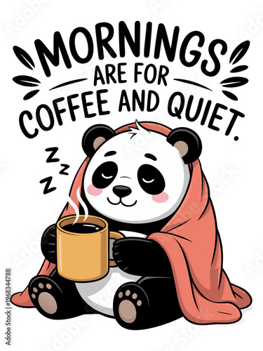 A cute cartoon illustration of a sleeping panda wrapped in a coral-colored blanket, holding a golden coffee mug with steaming hot coffee