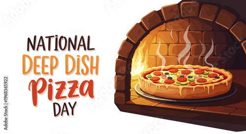 Illustration of a cheesy deep dish pizza coming out of a brick oven on National Deep Dish Pizza Day with a warm and inviting mood.