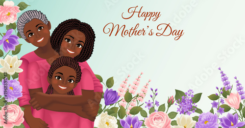 Happy Mothers day horizontal vector illustration with three generations of African women on floral background with copy space.