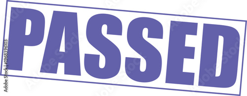 Three dimensional purple passed stamp or seal effect with bold letters isolated on transparent background