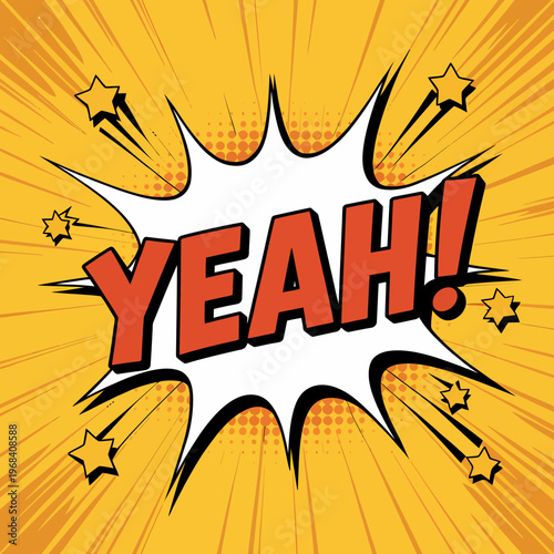 Comic book style speech bubble with yeah text and starburst background