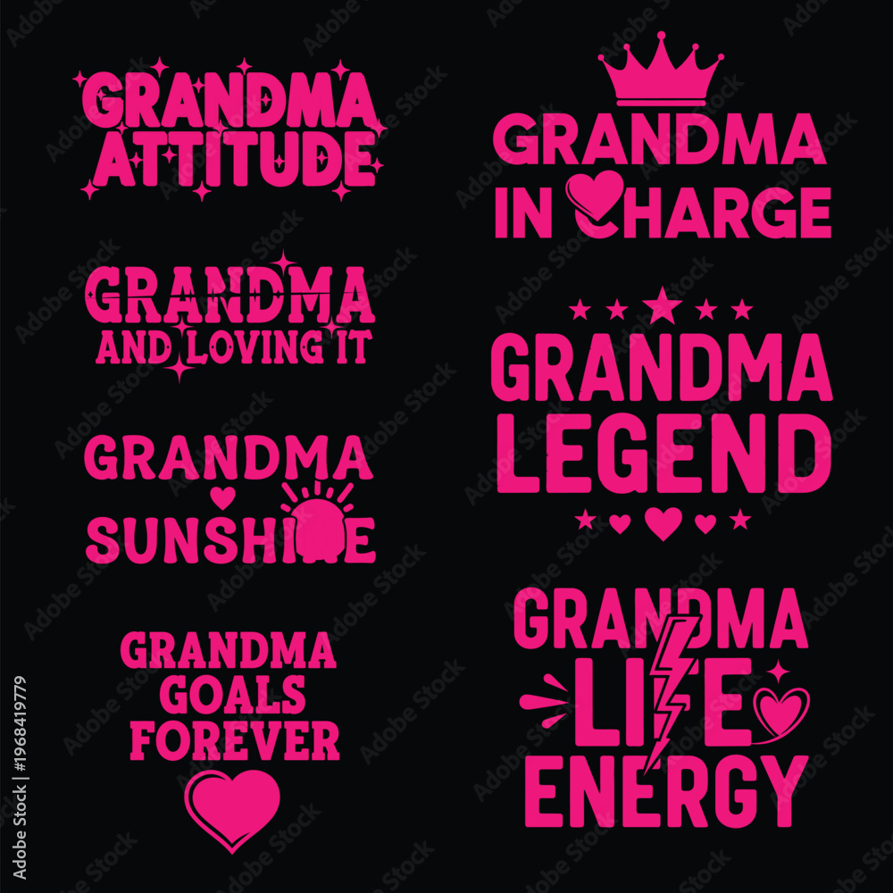 Fototapeta premium Grandma attitude and loving it with various designs and phrases on a black background tshirt design