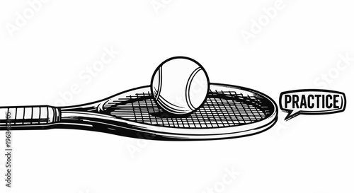 A graphic illustration of a tennis racket and ball with a speech bubble saying "PRACTICE.