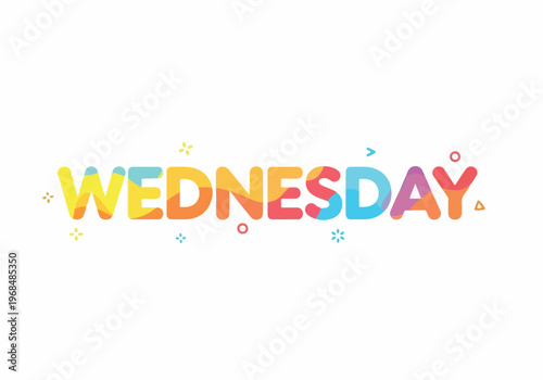 Colorful and vibrant Wednesday text design, perfect for mid-week inspiration, calendars, or social media posts, radiating positive energy and a cheerful outlook