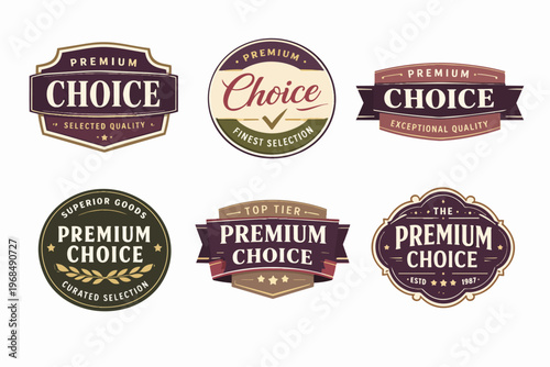 Premium choice product labels set featuring vintage design elements for high quality badge branding