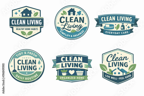 Clean living badges and labels set promoting healthy home habits, organization, daily routine, and everyday care