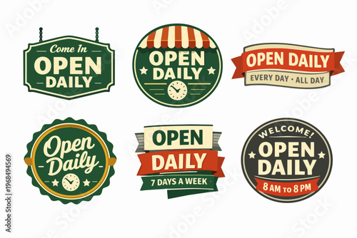 Vintage open daily badges and signs communicating business hours, availability, and welcoming customers