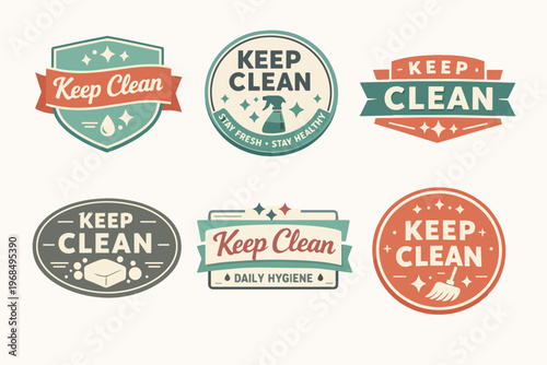 Keep clean hygiene badges and labels set promoting sanitation, health, and daily tidiness with vintage style