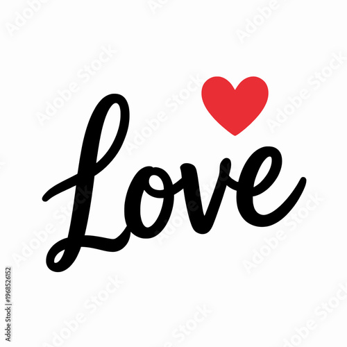 Minimalist black brush calligraphy Love wordmark with a small red heart icon, flat vector illustration for romantic greeting cards, wedding invitations, and Valentine's Day concepts.