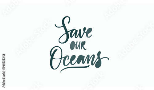 Elegant save our oceans handwritten script lettering vector with decorative swashes isolated on white background
