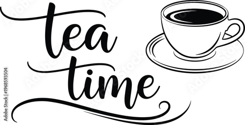 Tea Time Typography Design with Elegant Script Lettering and Tea Cup Illustration for Cafe Branding, Beverage Promotion, and Hospitality Graphic Design