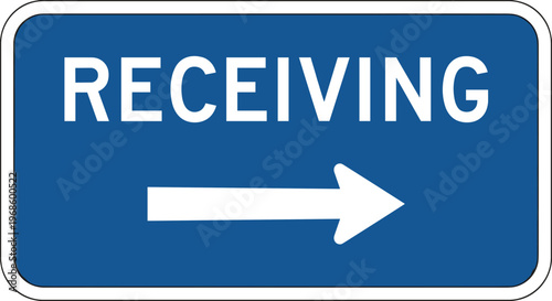 Receiving Area Direction Sign with Right Arrow in Blue and White for Warehouse Logistics, Delivery Guidance, and Facility Navigation Design