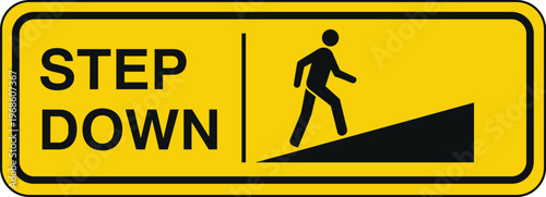 Step Down Warning Sign with Walking Person Icon Yellow Safety Notice for Sloped Surfaces Stairs Hazard Awareness and Workplace Caution Signage