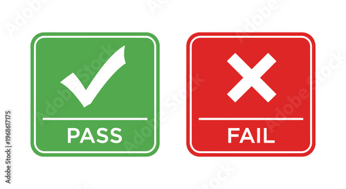 Two square signs green pass and red fail with check and x marks illustrating success or failure silhouette high quality professional