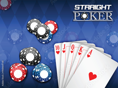 Straight poker a winning hand with casino chips and playing cards