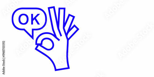 Blue outline of a hand making the ok gesture with a speech bubble