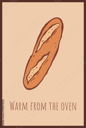 Hand drawn baguette poster in a warm minimalist doodle style. Suitable for bakery branding, menus, packaging, posters, wall decor and food themed design. Flat vector illustration