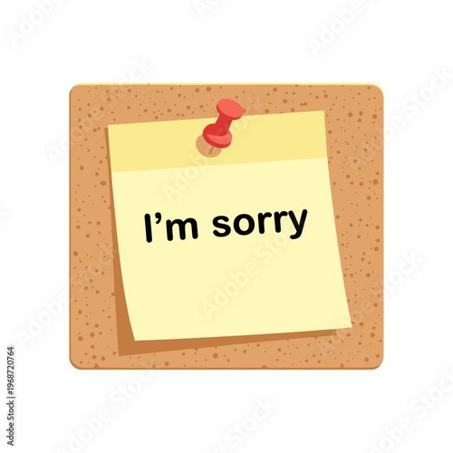 Yellow Sticky Note with "I'm Sorry" Message Pinned to Corkboard