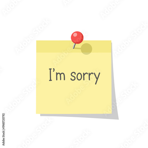 Yellow sticky note with 'I'm sorry' text and red pushpin on white background