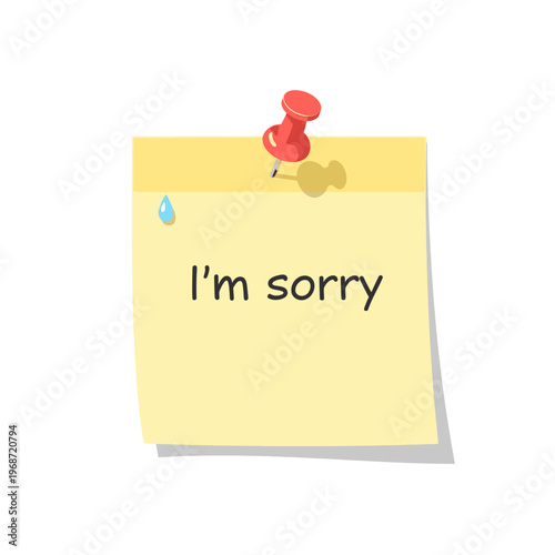 Yellow sticky note with "I'm sorry" text, red pushpin and water drop icon