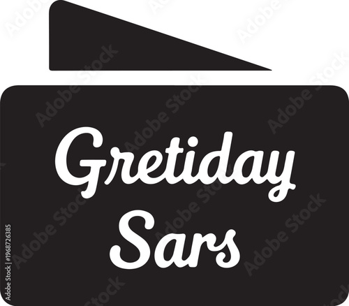 Black badge, label, icon, Gretiday Sars text, vector graphic