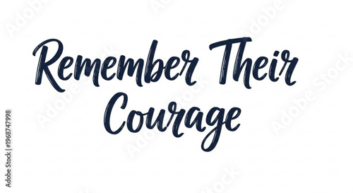 A vector graphic illustration of a simple yet powerful phrase to honor bravery