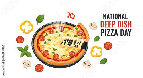 A vibrant vector illustration celebrates National Deep Dish Pizza Day, showcasing a cheesy pizza slice with melted cheese and vegetable toppings, set against a clean white background