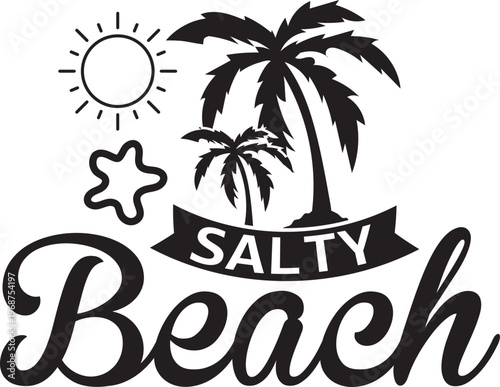 Salty Beach Fun Summer Coastal Typography Design