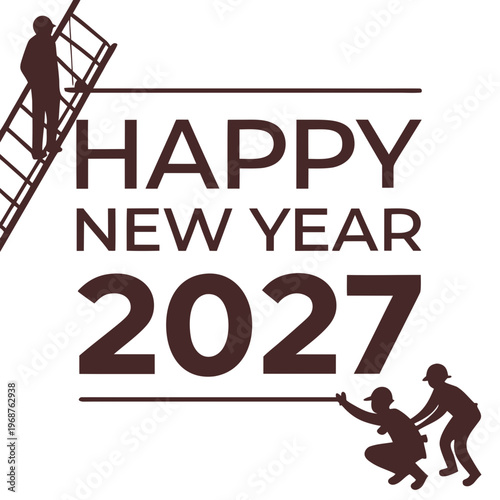 A stylized illustration depicts workers building the new year 2027 with a ladder and teamwork celebrating a fresh start
